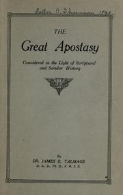 "The Great Apostasy" by James E. Talmage