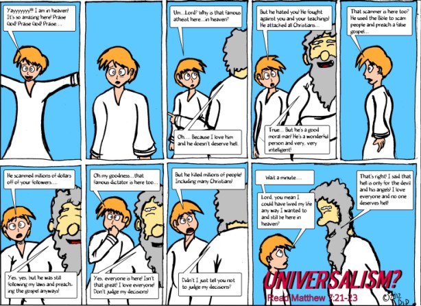 credit: David Duarte http://www.christiancomicarts.com/photo/universalism Universalism