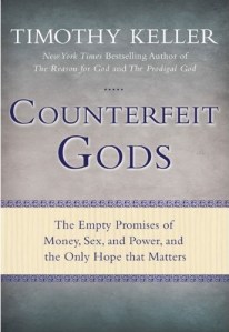 "Counterfeit Gods" by Timothy Keller