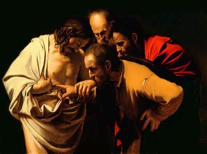 credit: Wikipedia The Incredulity of Saint Thomas by Caravaggio